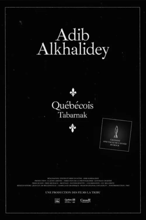 Adib Alkhalidey: Québécois Tabarnak (movie)