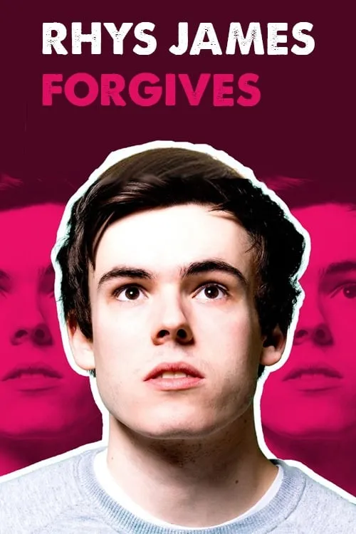 Rhys James: Forgives (фильм)