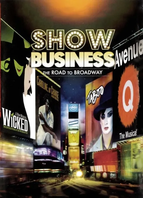ShowBusiness: The Road to Broadway (фильм)