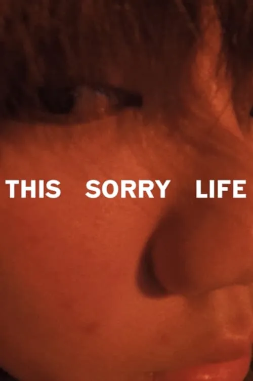 This Sorry Life (movie)