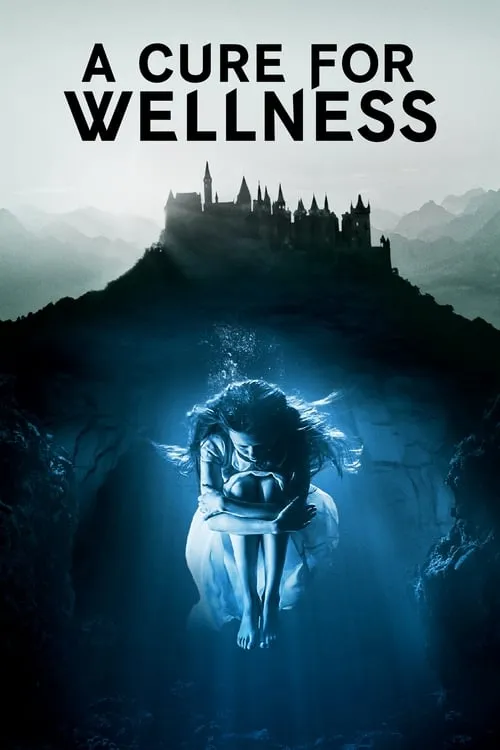 A Cure for Wellness (movie)