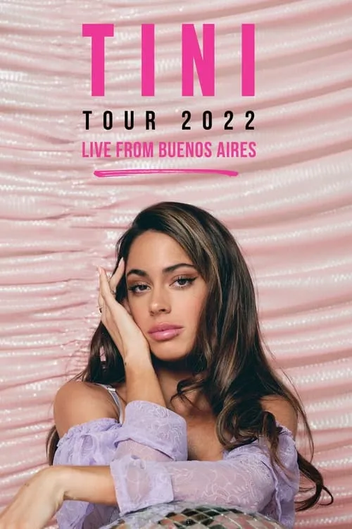 TINI Tour 2022: Live from Buenos Aires (movie)