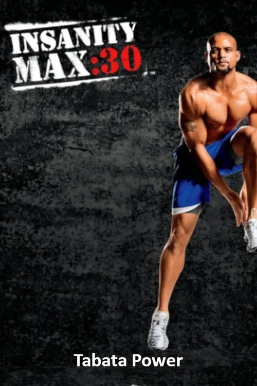 Insanity Max: 30 - Tabata Power (фильм)