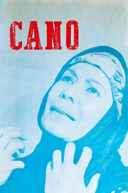 Cano / Acı Izdırap (movie)