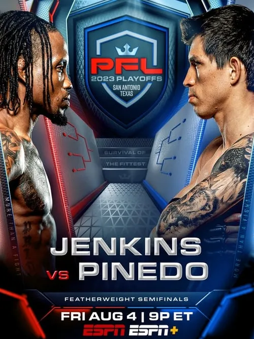 PFL Playoffs 2023: PFL 7 Jenkins vs. Pinedo (movie)