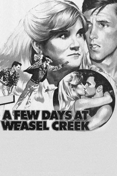 A Few Days at Weasel Creek (movie)