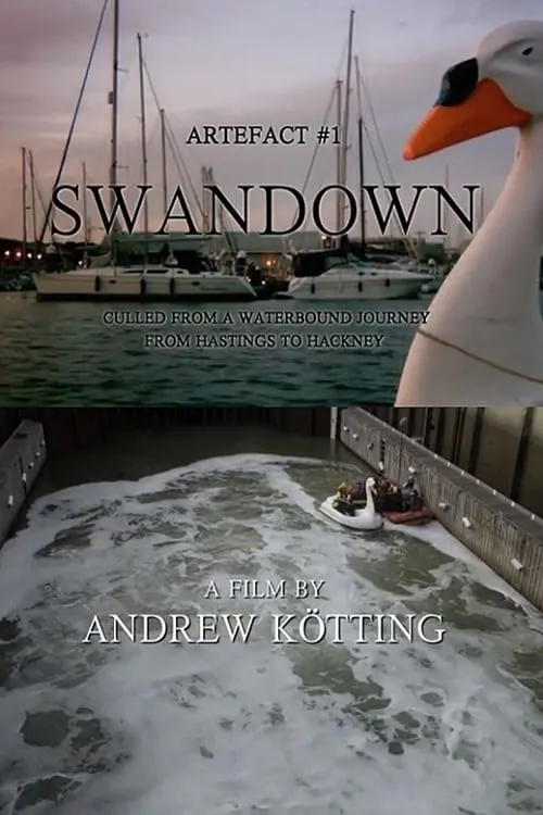 Artefact #1: Swandown – Culled from a Waterbound Journey from Hastings to Hackney (movie)