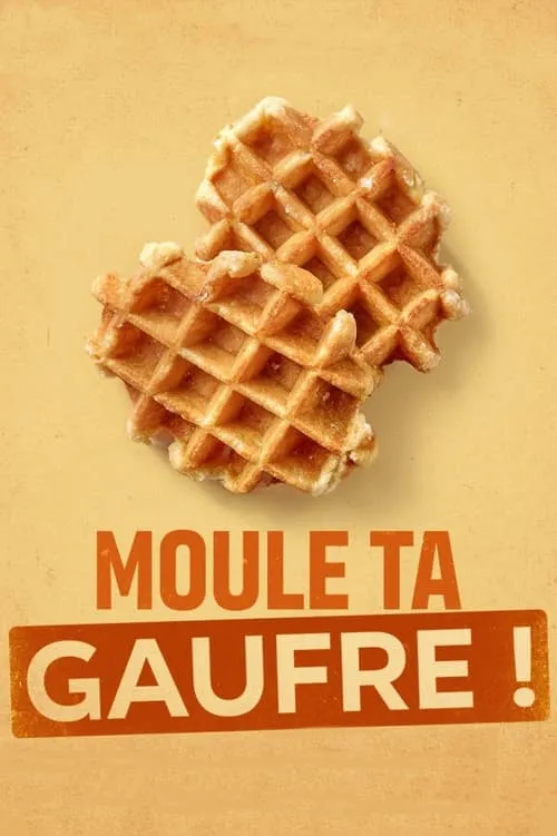 Moule ta gaufre (фильм)