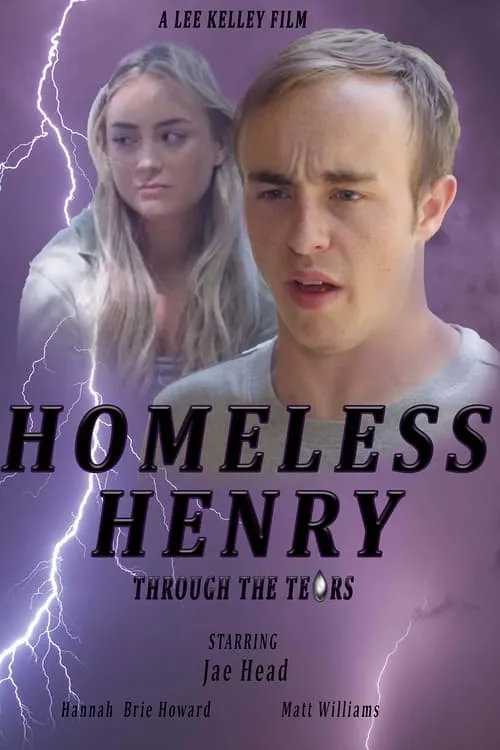 Homeless Henry: Through the Tears (movie)