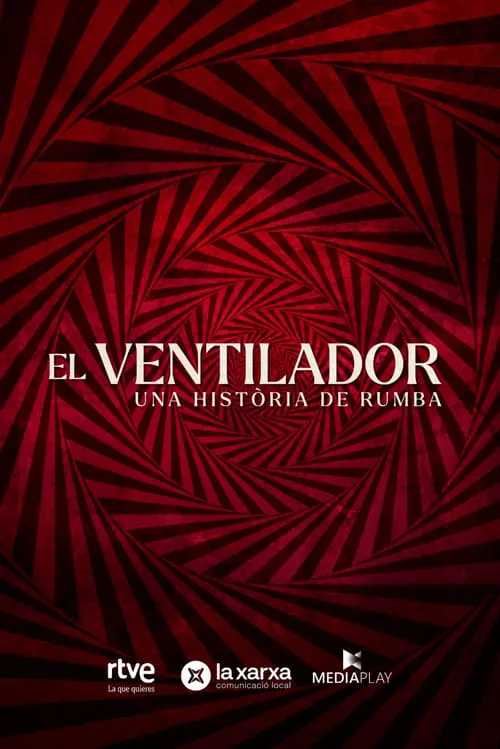 El ventilador. Una història de rumba (фильм)