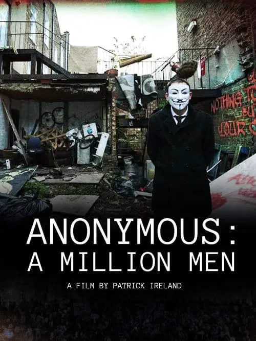 Anonymous: A Million Men (фильм)