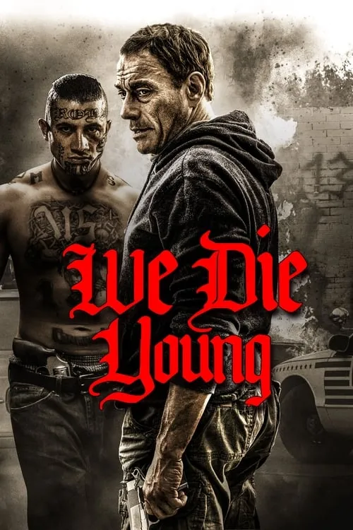 We Die Young (movie)