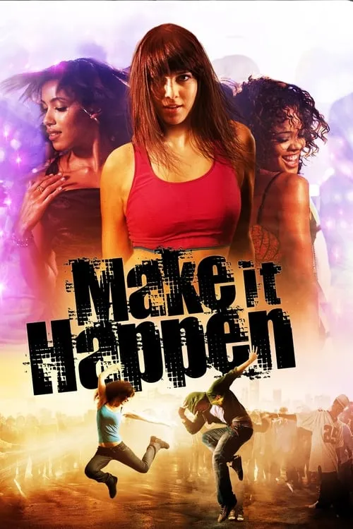 Make It Happen (movie)