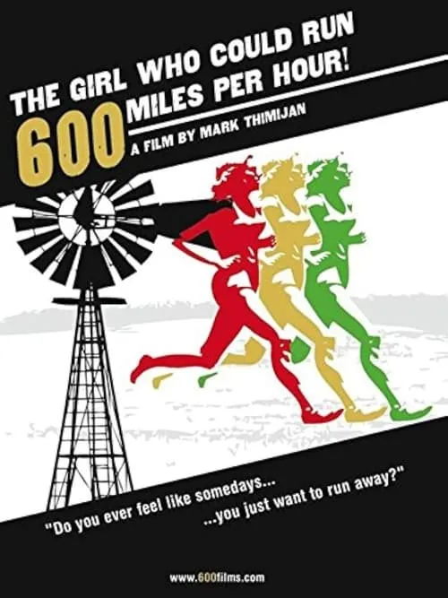 The Girl Who Could Run 600 Miles Per Hour (movie)