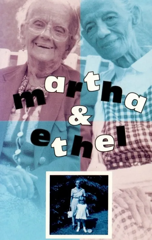 Martha & Ethel (фильм)