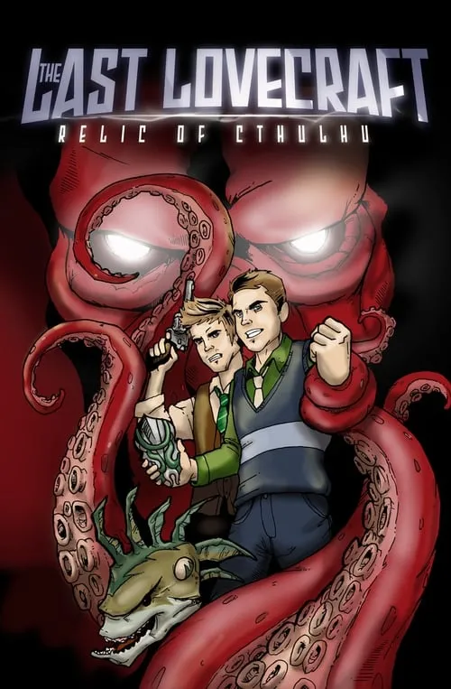 The Last Lovecraft: Relic of Cthulhu (movie)