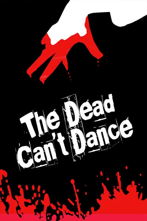 The Dead Can't Dance (фильм)