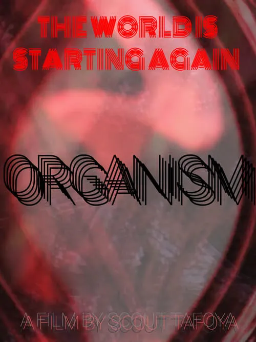 Organism (фильм)