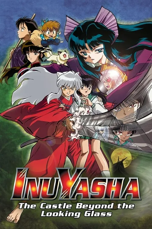 Inuyasha the Movie 2: The Castle Beyond the Looking Glass (movie)