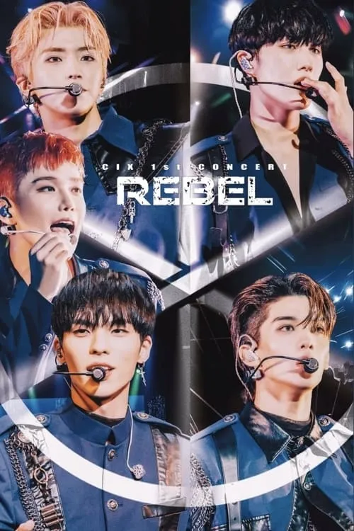 CIX 1st Concert ‘Rebel’: Playback (movie)