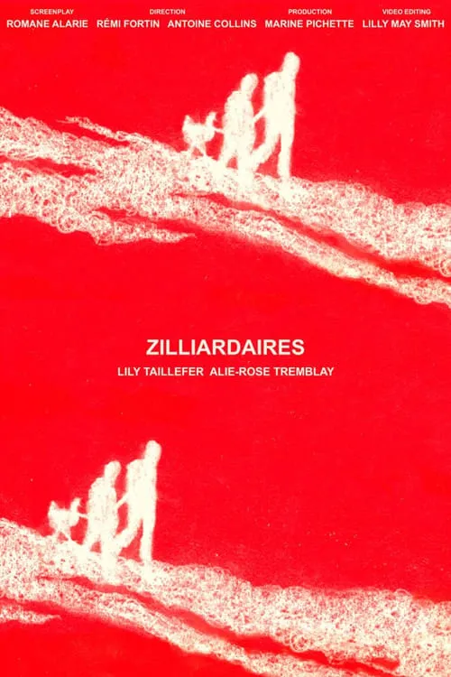 Zilliardaires (movie)