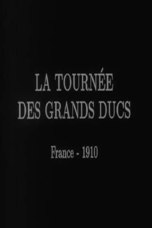 La tournée des grands ducs