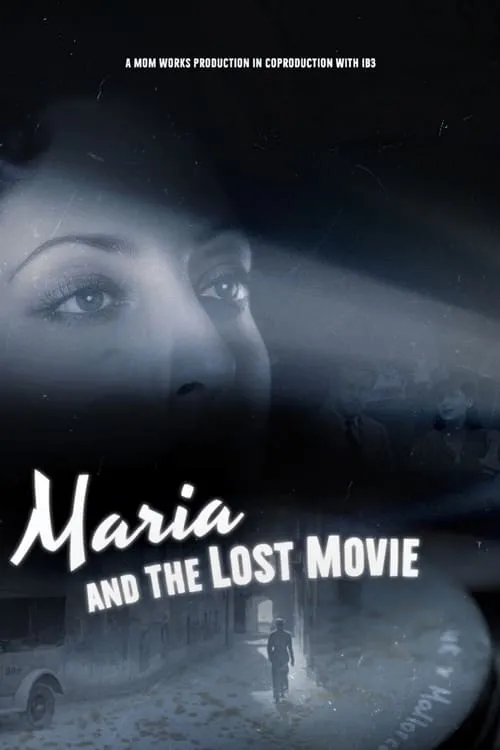 Maria and the Lost Movie (movie)