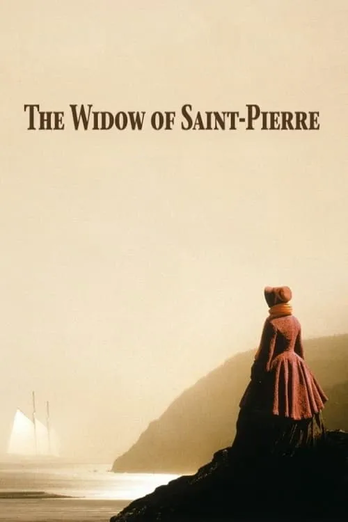 The Widow of Saint-Pierre (movie)