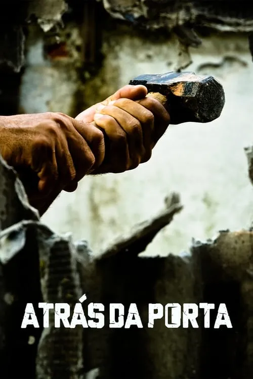 Atrás da Porta (фильм)