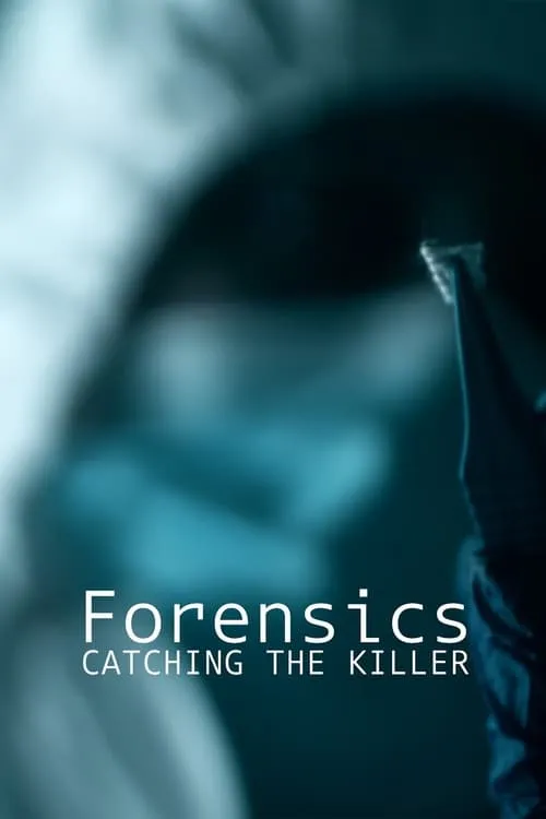 Forensics: Catching the Killer (сериал)