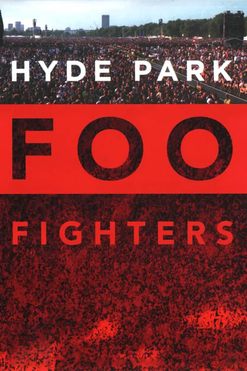 Foo Fighters: Hyde Park (movie)