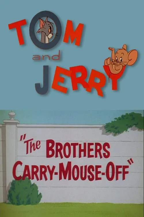 The Brothers Carry-Mouse-Off (movie)