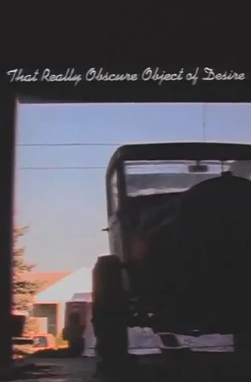 That Really Obscure Object of Desire (movie)