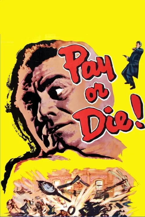 Pay or Die! (movie)