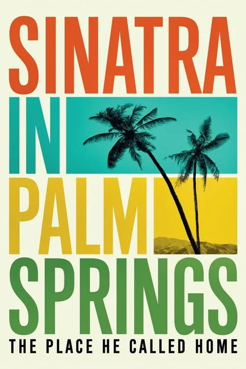 Sinatra in Palm Springs (movie)