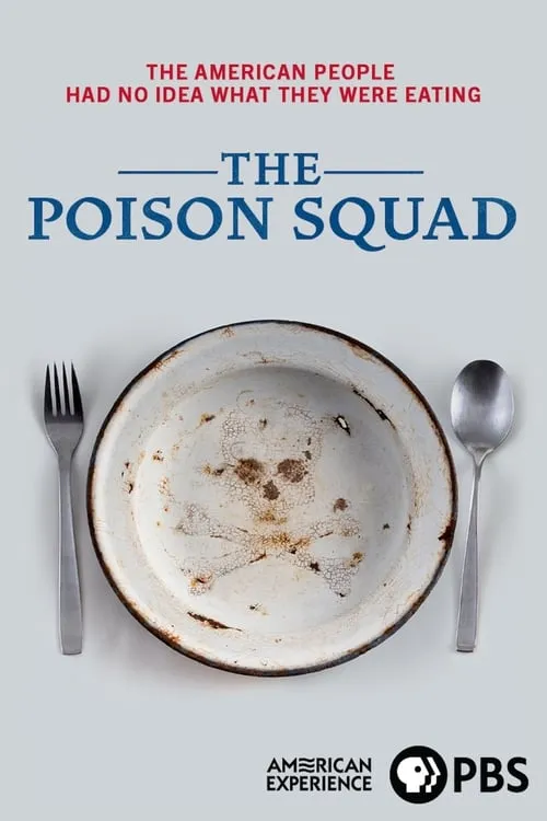 The Poison Squad (movie)