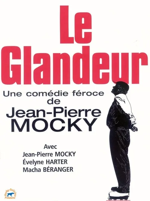 Le glandeur (movie)