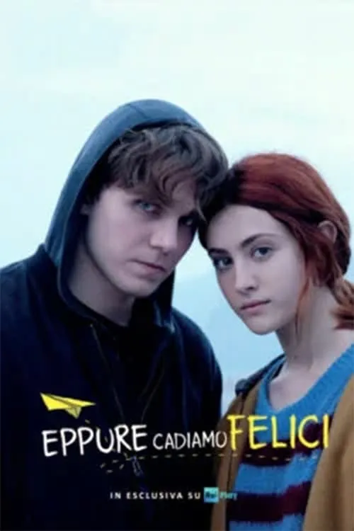 Eppure cadiamo felici (сериал)