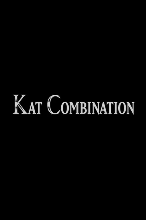 Kat Combination (movie)