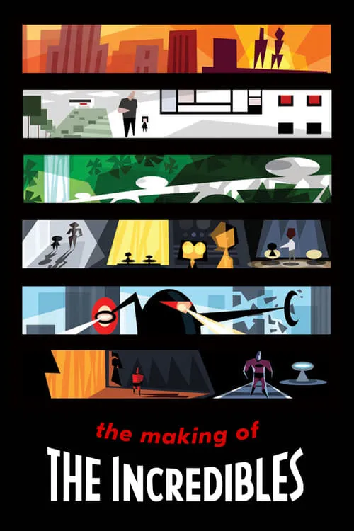 The Making of 'The Incredibles' (фильм)