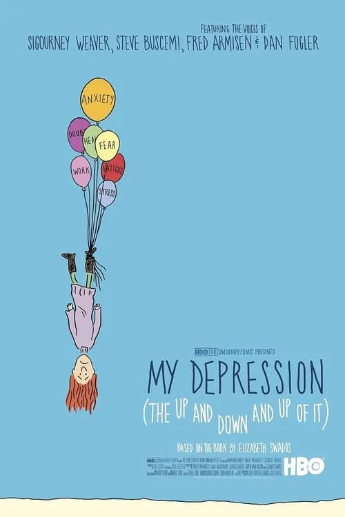 My Depression (The Up and Down and Up of It) (movie)