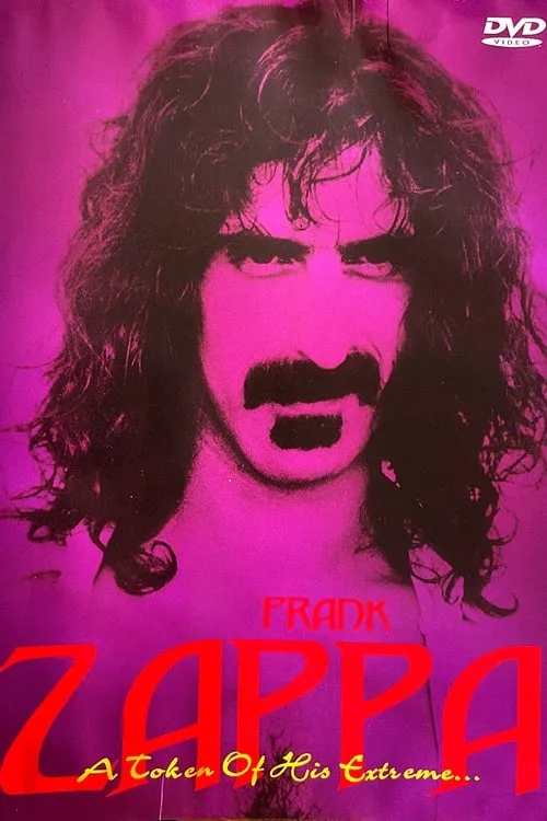 Frank Zappa: A Token of His Extreme (фильм)