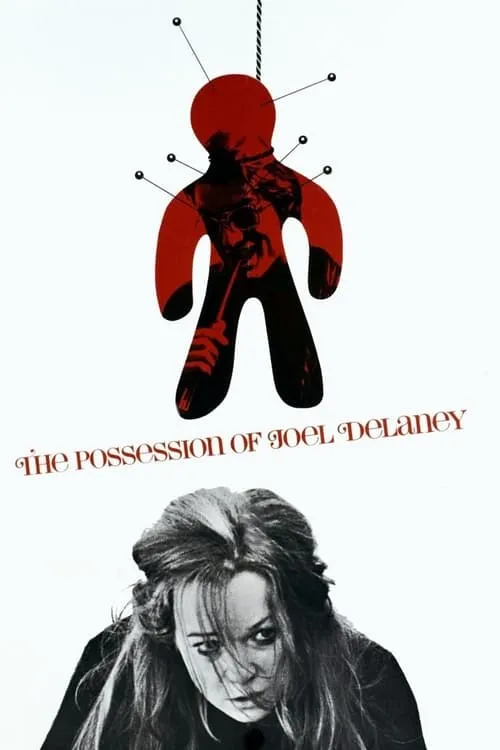 The Possession of Joel Delaney (movie)