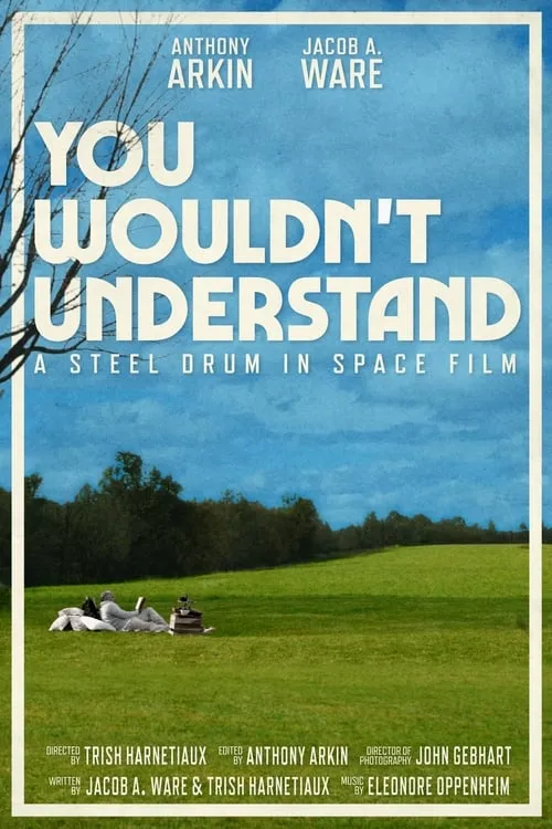 You Wouldn’t Understand (movie)