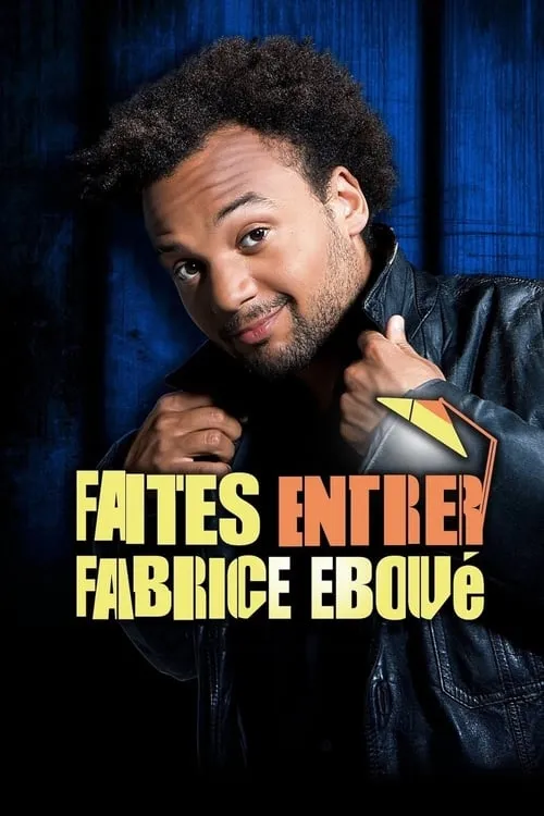 Faites entrer Fabrice Eboué (movie)