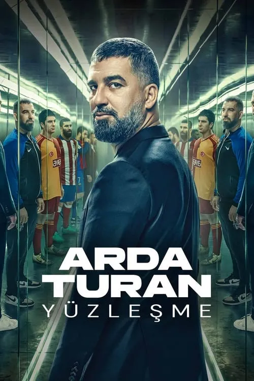 Arda Turan: Yüzleşme (фильм)