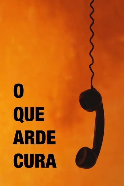 O Que Arde Cura (фильм)