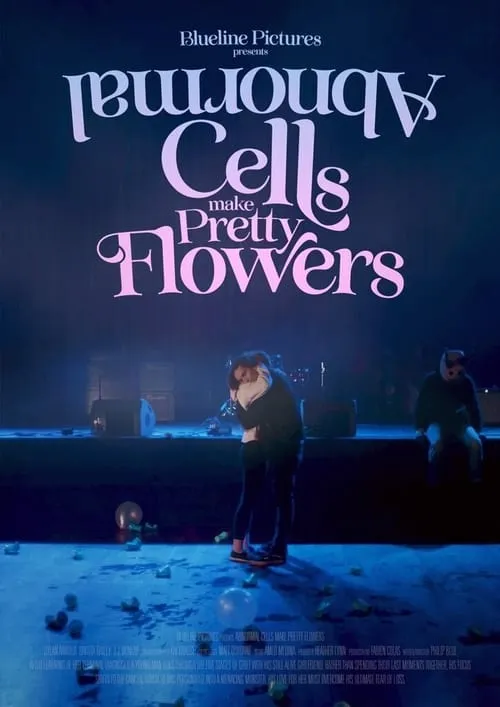 Abnormal Cells Make Pretty Flowers (movie)