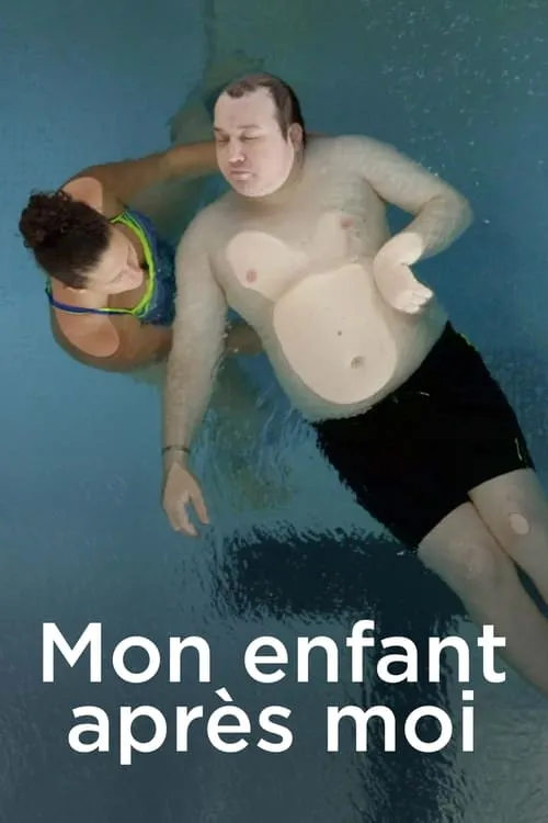 Mon enfant après moi (фильм)