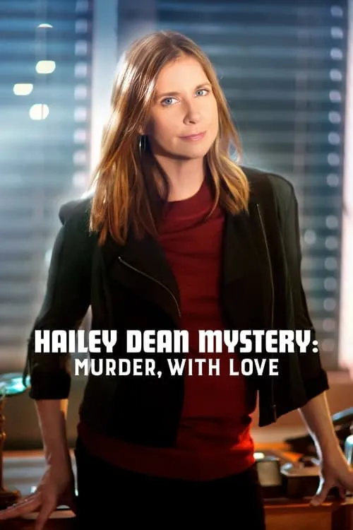 Hailey Dean Mysteries: Murder, With Love (movie)